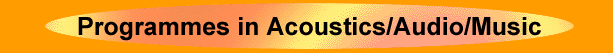 Programmes in Acoustics